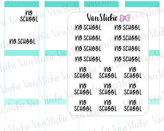 W056| Hand Lettering Stickers - No School