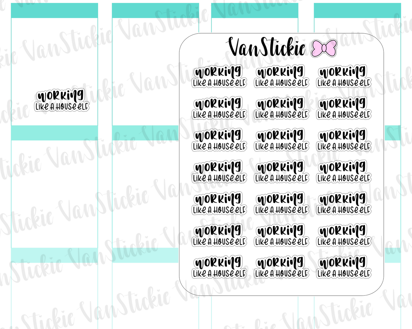 W068| Hand Lettering Stickers - "working like a house elf"